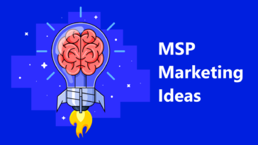 MSP Marketing Ideas