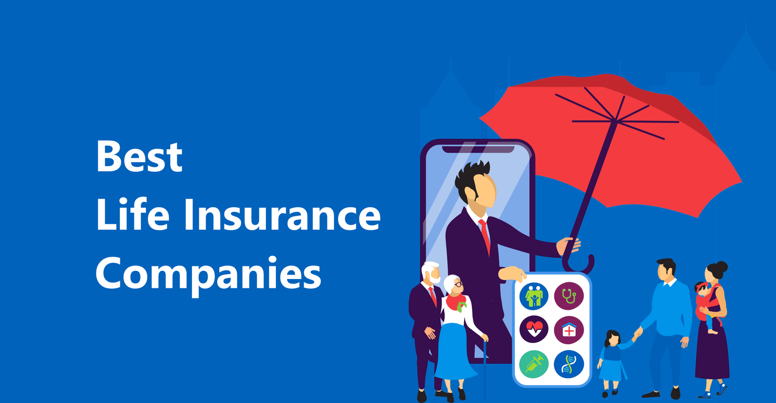 6 Best Life Insurance Companies in the USA TechKnowable
