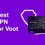 Best VPN for Voot