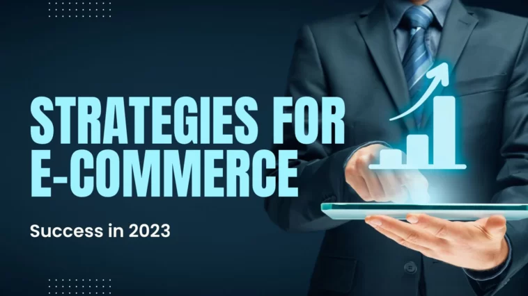 E-commerce Success in 2023