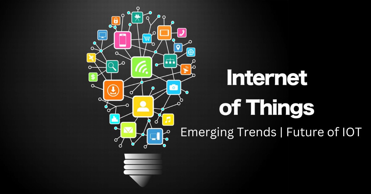 Unlocking the Potential of IoT in 2023 Enhancing Lives and Industries